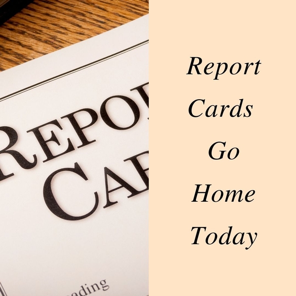 Report Cards Come Home